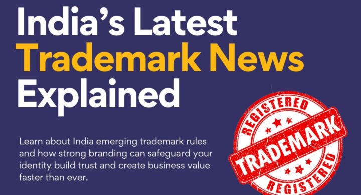 India’s Latest Trademark News Explained - Smart Branding